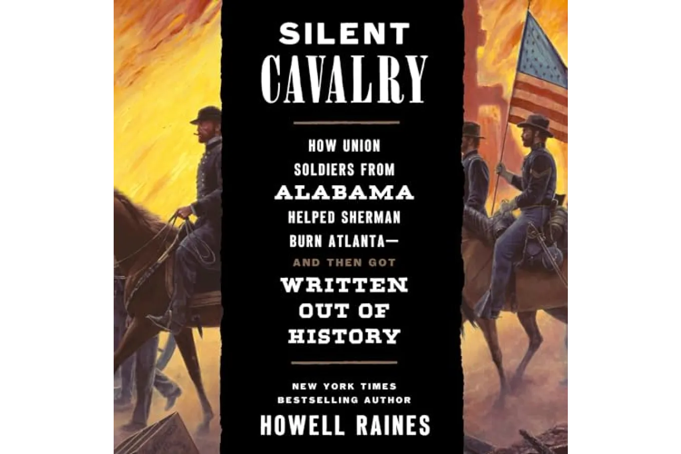 In the background Union soldiers dressed in blue march on their horses while a fire blazes behnd them. The soldier on the very edge of the picture carries an American flag with 34 stars. In between the picture is a large rectangle of black, the edges frayed to resemble a ripped picture. In that black rectangle is the title and author's name.